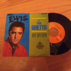Discos de vinilo: ELVIS PRESLEY SINGLE IN THE GUETTO CARA B ANY DAY NOW RCA 1969 SPA