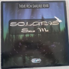 Discos de vinilo: SOLARIS – SAVE ME (THEME FROM SMALLVILLE RMX) SELLO:PONT AERI RECORDS – PARMX 002