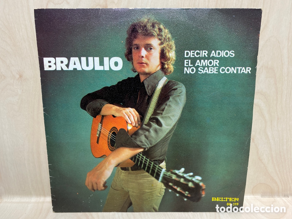 Discos de vinilo: Braulio - Decir Adios (7&rdquo;, Single) - Foto 1