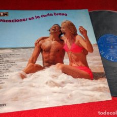 Dischi in vinile: VACACIONES COSTA BRAVA LP 1971 BELTER ALBERT BAND+CONTINUADOS+MISMOS+MONICA+CATINOS+GASPAR