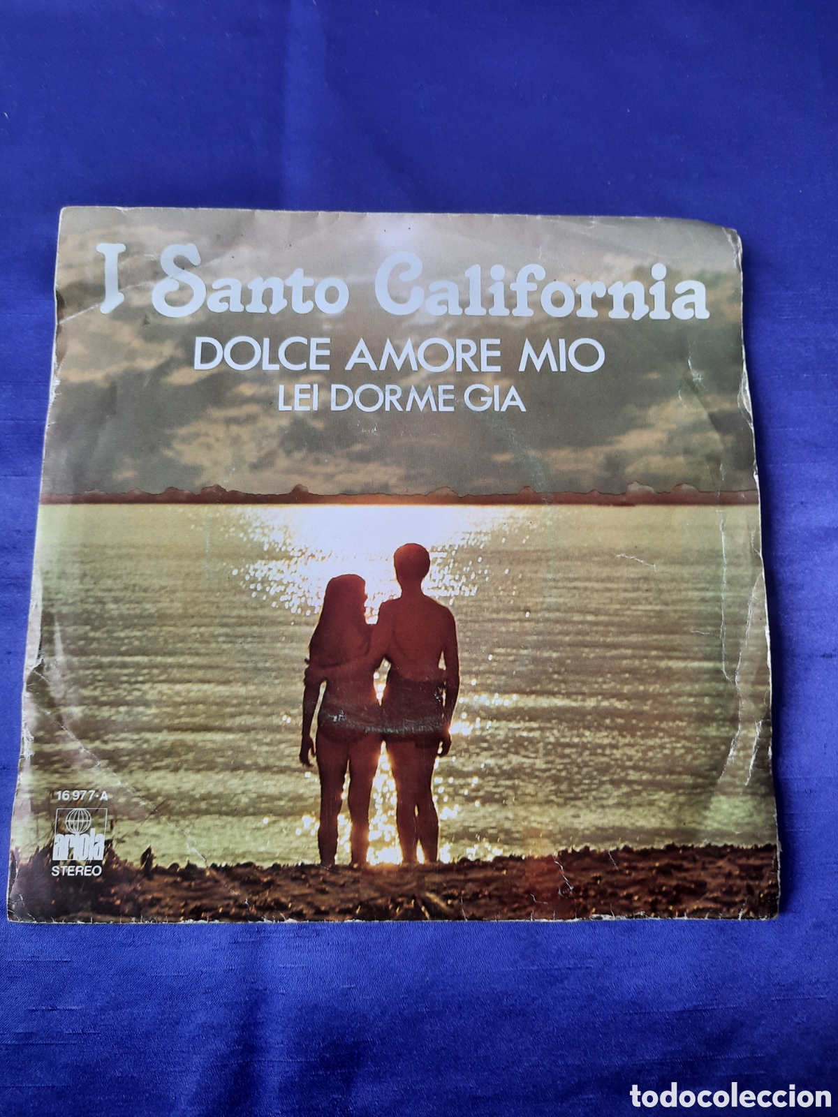 Dischi in vinile: I Santo California Dolce Amore mio 1976.