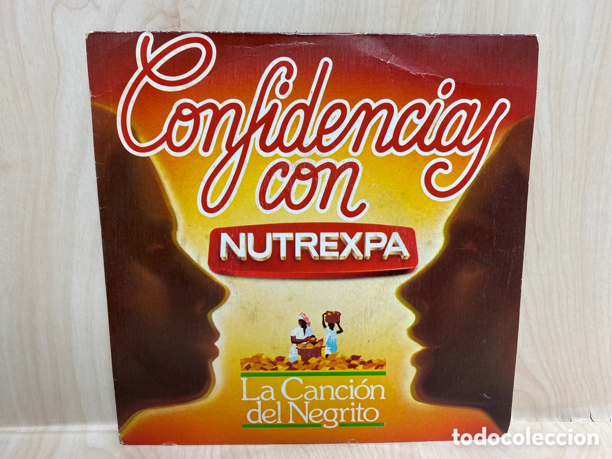 Discos de vinilo: Confidencias Con Nutrexpa - La Canci&oacute;n Del Negrito (7&rdquo;, Single) - Foto 1