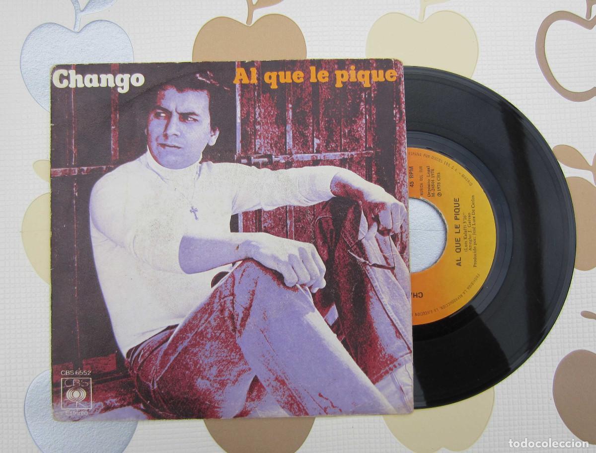 Discos de vinilo: DISCO SINGLE VINILO CHANGO - AL QUE LE PIQUE - Foto 1
