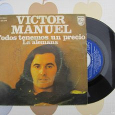 Discos de vinilo: DISCO SINGLE VINILO VICTOR MANUEL - TODOS TENEMOS UN PRECIO