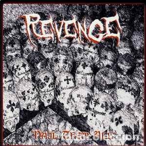 Discos de vinilo: Revenge - Nail Them All (7&rdquo;, EP, Ltd) - Foto 1