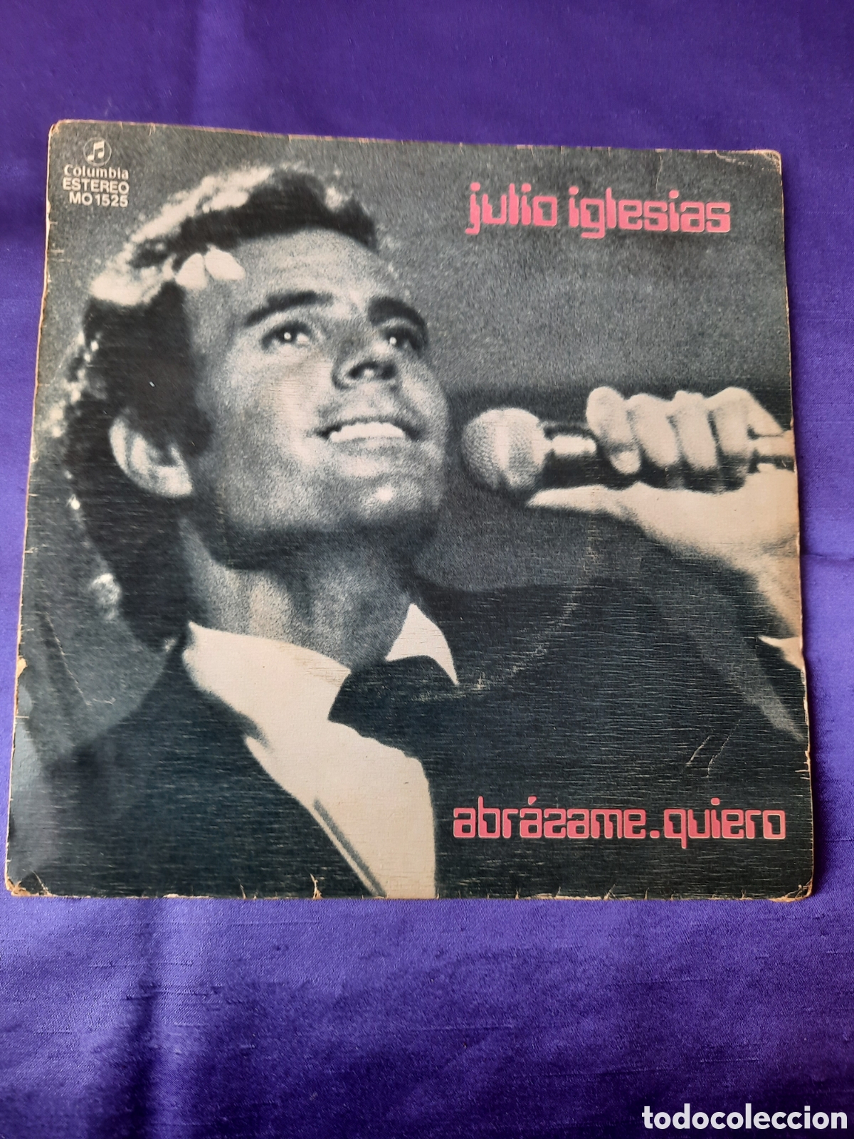 Discos de vinilo: Julio Iglesias Abr&aacute;zame quiero 1976