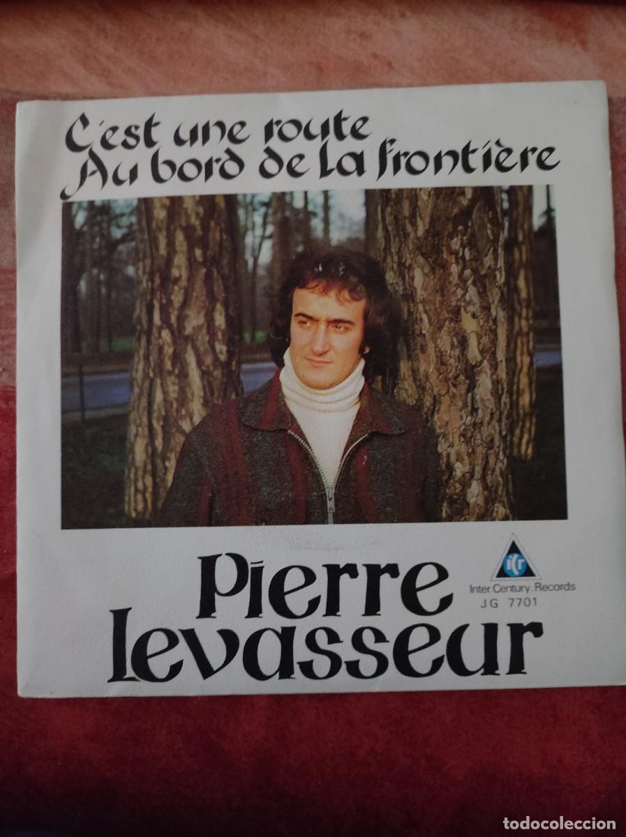 Disques de vinyle: Pierre Levasseur &lrm;&ndash; C'Est Une Route Au Bord De La Fronti&egrave;re / Pierrot De La Lune