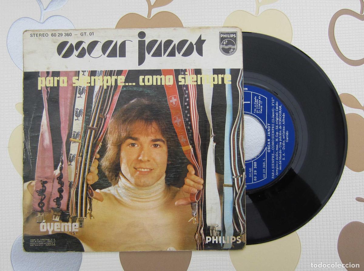 Discos de vinilo: DISCO SINGLE VINILO OSCAR JANOT - PARA SIEMPRE COMO SIEMPRE - Foto 1