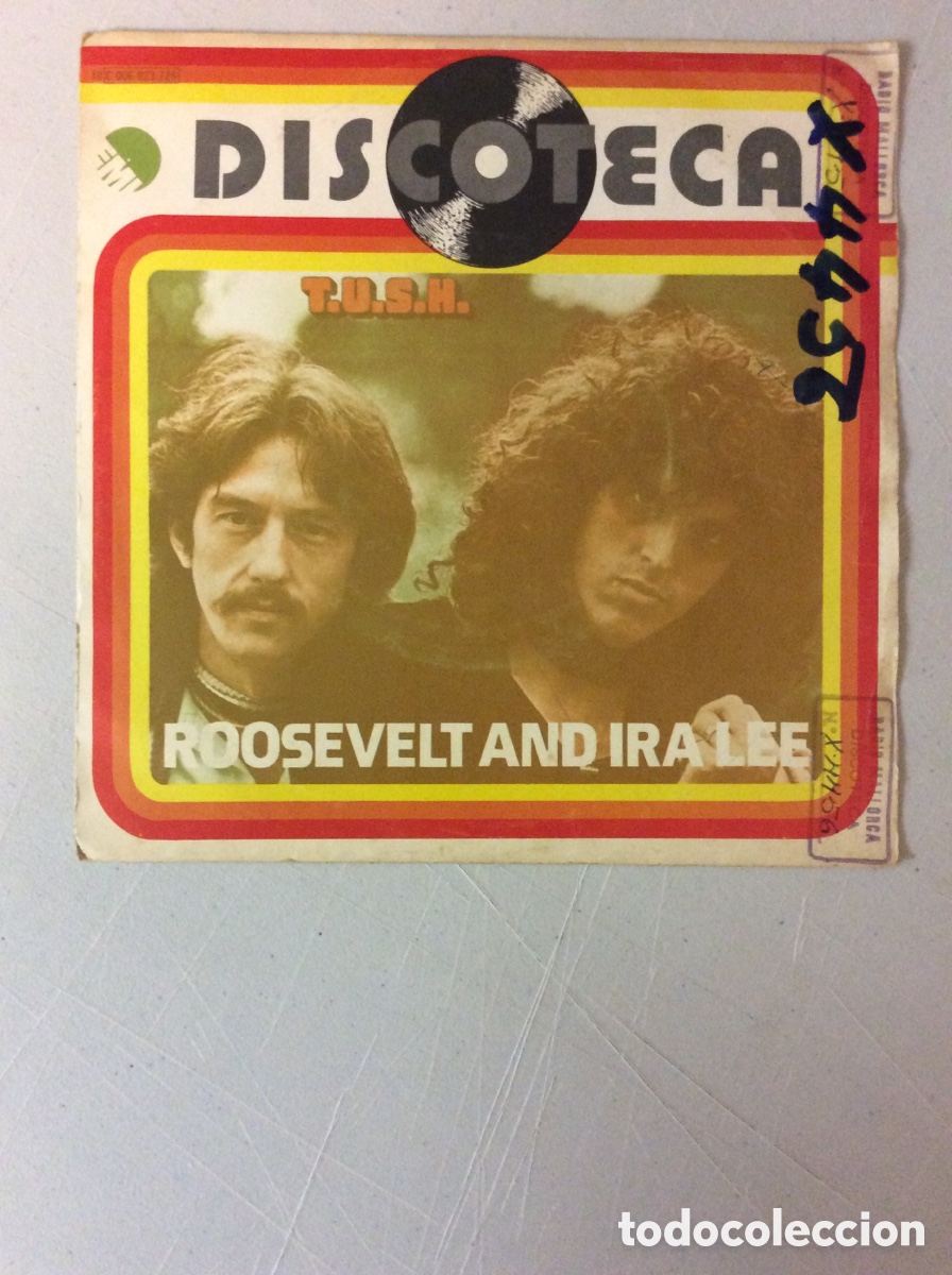Disques de vinyle: Tush. Roosevelt and Ira Lee. No, no, no.