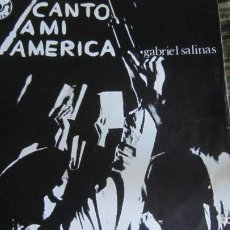 Discos de vinilo: GABRIEL SALINAS - CANTO A MI AMERICA LP - ORIGINAL ESPAÑOL - VARLO VENTO 1969 CON LIBRETO