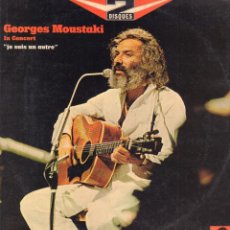 Discos de vinilo: GEORGES MOUSTAKI IN CONCERT - JE SUIS UN AUTRE / DOBLE LP POLYDOR 1973 RF-15625. Lote 395308039
