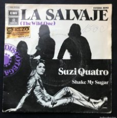 Discos de vinilo: SUZI QUATRO LA SALVAJE / SHAKE MY SUGAR - SINGLE 1974 - ODEON
