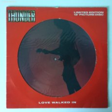Discos de vinilo: THUNDER ‎– LOVE WALKED IN , LIMITED EDITION, PICTURE DISC , UK 1991 EMI