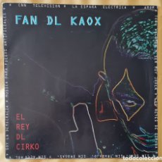 Discos de vinilo: MAXI - FAN DL KAOX - EL REY DL CIRKO - 1994