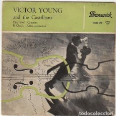 Discos de vinilo: VICTOR YOUNG AND THE CASTILLIANS - YIRA! YIRA! / CAMINITO / EL CHOCLO / ADIOSS MUCHACHOS, AÑO 1960