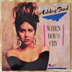 Discos de vinilo: MAXI - ASHLEY PAUL - WHEN BOYS CRY - 1988 HOLANDA
