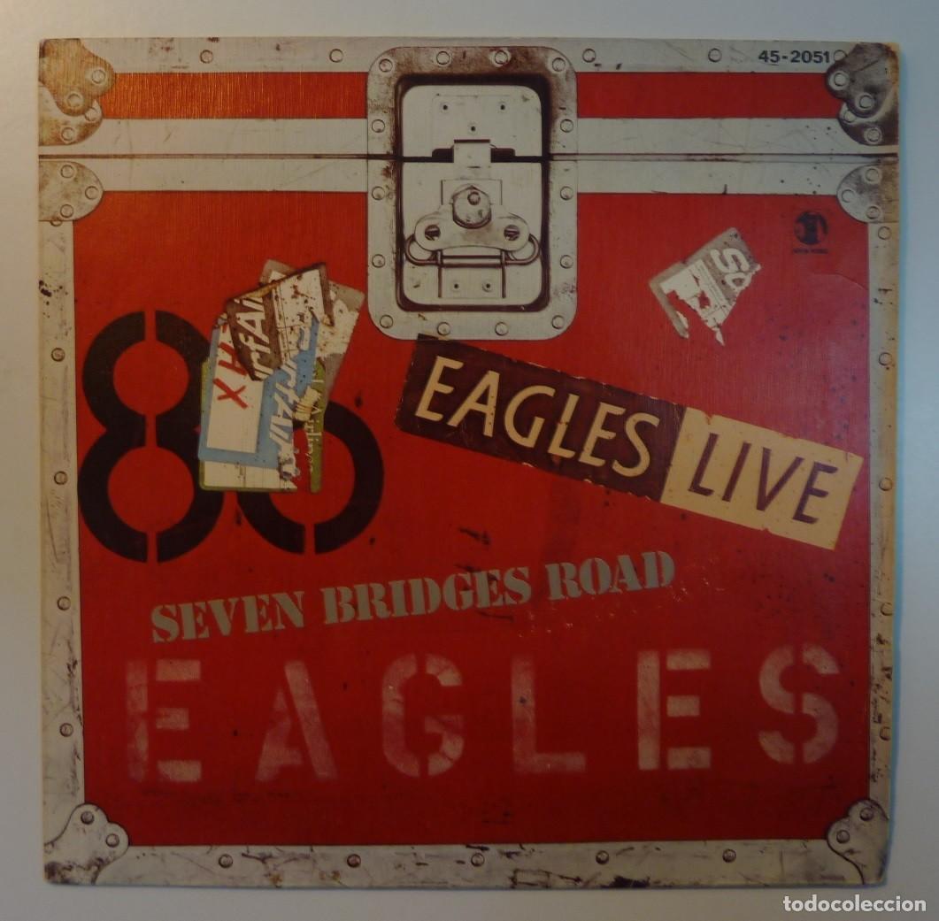 Discos de vinilo: EAGLES // SEVEN BRIDGES ROAD // 1981 // SINGLE - Foto 1