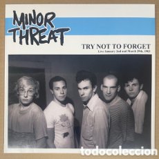 Discos de vinilo: MINOR THREAT – TRY NOT TO FORGET. LP VINILO PRECINTADO. PUNK HARDCORE.. Lote 395929409