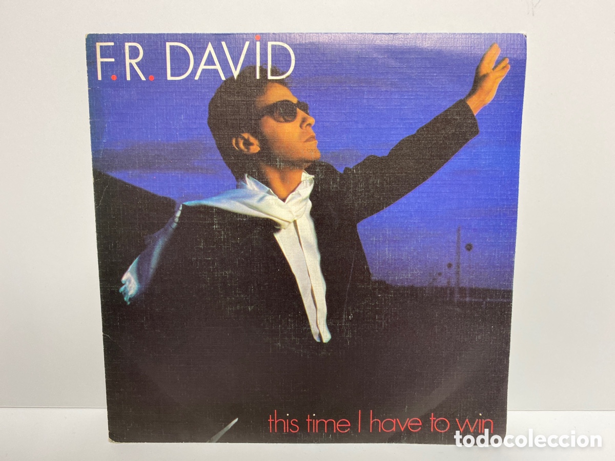 Discos de vinilo: F.R. David - This Time I Have To Win (7&rdquo;, Single) - Foto 1