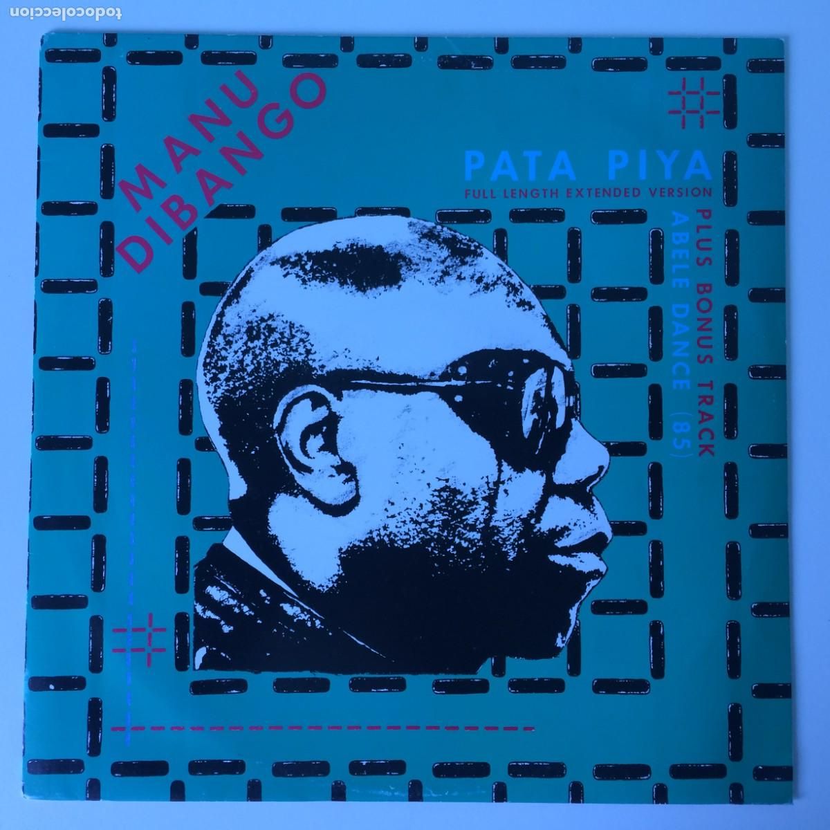 Discos de vinilo: Manu Dibango &lrm;&ndash; Pata Piya (Full Length Extended Version) , UK 1985 Celluloid Maxi - Foto 1