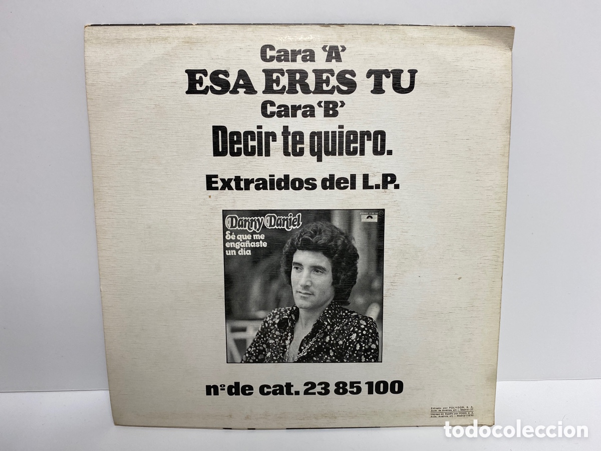 Discos de vinilo: Danny Daniel - Esa Eres Tu / Decir Te Quiero (7&rdquo;, Single) - Foto 2