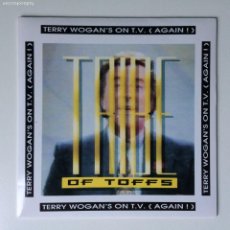 Discos de vinilo: A TRIBE OF TOFFS – TERRY WOGAN'S ON T.V. (AGAIN!) / DON'T TURN AROUND , UK 1990