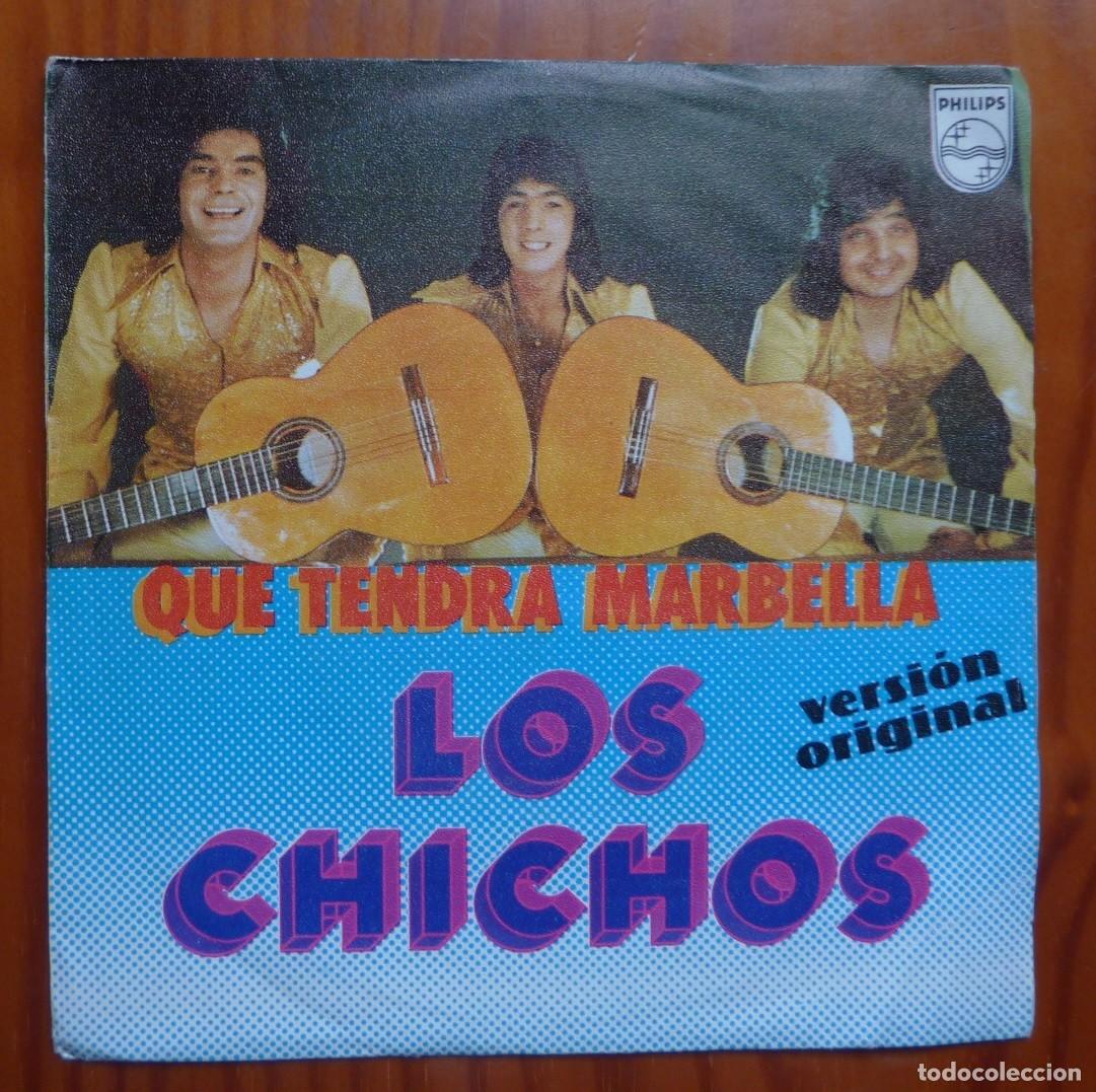 Discos de vinilo: LOS CHICHOS / QUE TENDRA MARBELLA / 1979 / SINGLE - Foto 1