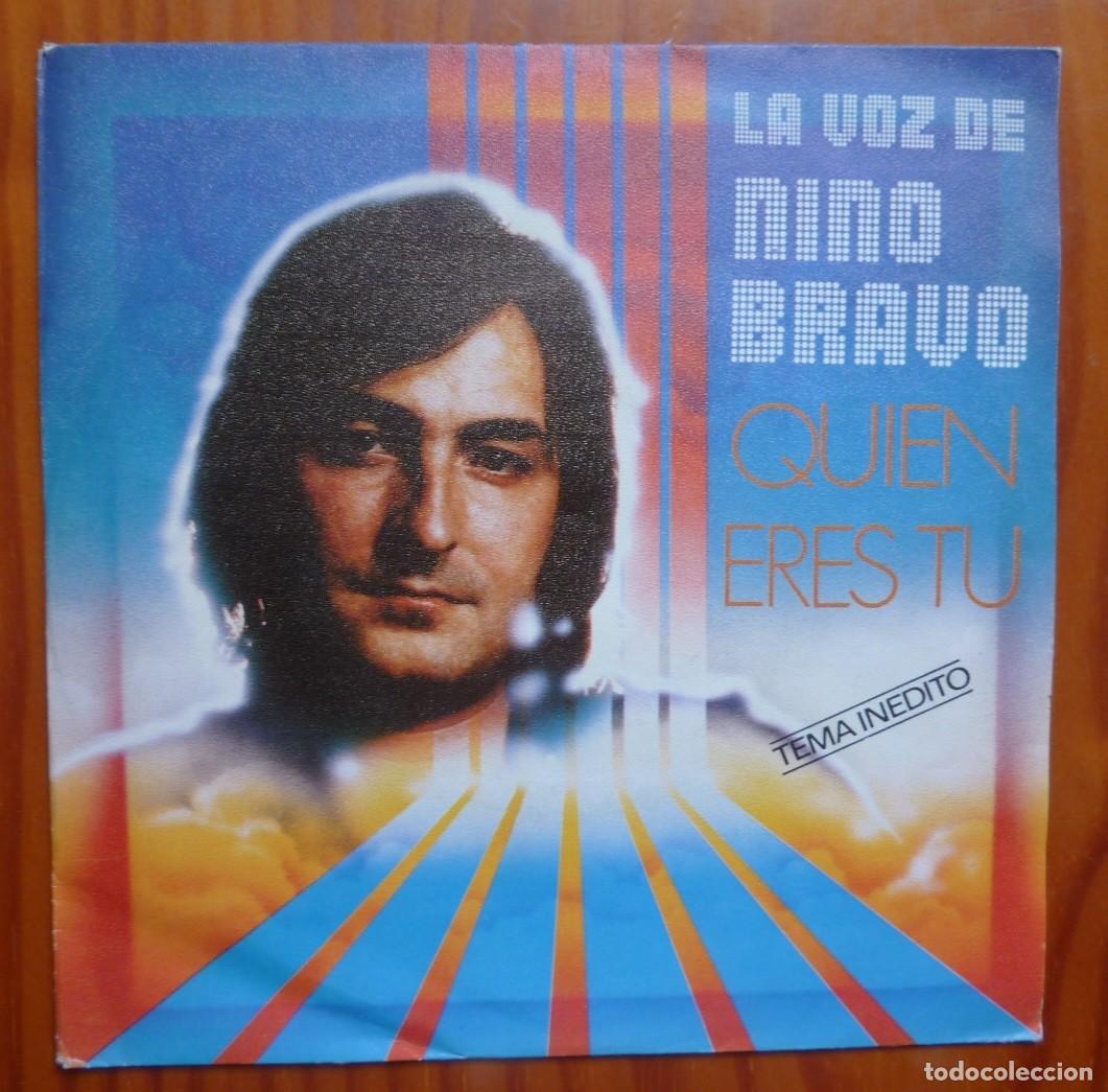 Discos de vinilo: NINO BRAVO / QUIEN ERES TU / 1980 / SINGLE - Foto 1