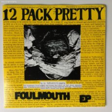 Discos de vinilo: 12 PACK PRETTY – FOULMOUTH , EP US 1991 DR STRANGE RECORDS. Lote 396469959