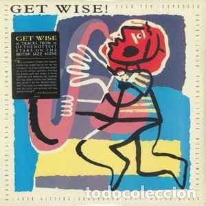 Discos de vinilo: Various - Get Wise (LP, Comp) Label:Epic, Epic Cat#: FE 40639, BFE 40639 - Foto 1