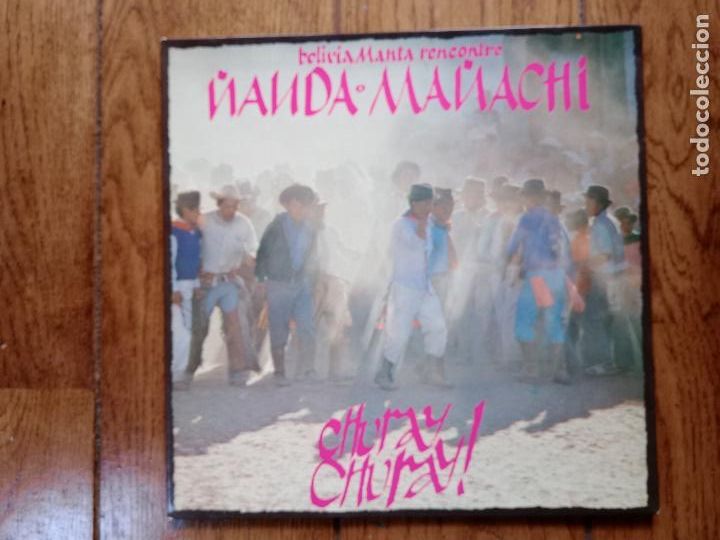 Dischi in vinile: &Ntilde;anda-Ma&ntilde;achi - churay! churay!