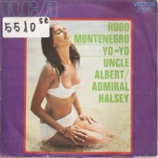 Dischi in vinile: HUGO MONTENEGRO - YO-YO / UNCLE ALBERT/ADMIRAL HALSEY (SINGLE PROMO ESPAÑOL, RCA 1971. Lote 396655739