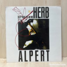Discos de vinilo: HERB ALPERT - KEEP YOUR EYE ON ME (12”). Lote 396767879