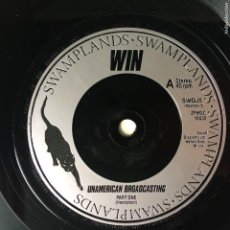 Discos de vinilo: WIN – UNAMERICAN BROADCASTING (PART ONE) / UNAMERICAN BROADCASTING (PART TWO) , PROMO UK 1985