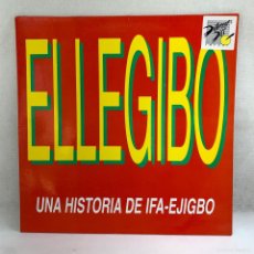 Discos de vinilo: MAXI SINGLE ELLEGIBO - ELLEGIBO - UNA HISTORIA DE IFA-EJIGBO - ESPAÑA - AÑO 1992. Lote 396823124
