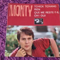 Discos de vinilo: MONTY – TCHICK TCHANG, VINYL 7” EP 1964 FRANCE 70691. Lote 397179069