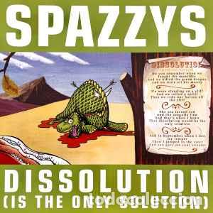 Discos de vinilo: Spazzys &ndash; Dissolution (Is The Only Solution) - Foto 1