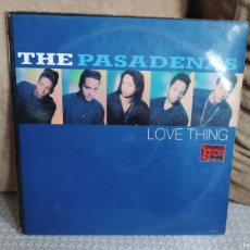 Discos de vinilo: THE PASADENAS LOVE THING. Lote 397481819