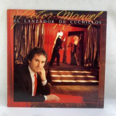 Discos de vinilo: LP - VINILO VICTOR MANUEL - EL LANZADOR DE CUCHILLOS + ENCARTE - ESPAÑA - AÑO 1984. Lote 397523564