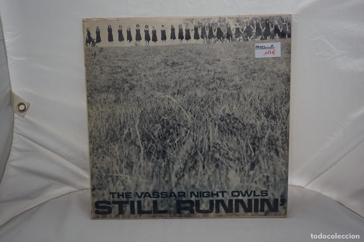 Discos de vinilo: LP - THE VASSAR NIGHT OWLS - STILL RUNNIN - Foto 1