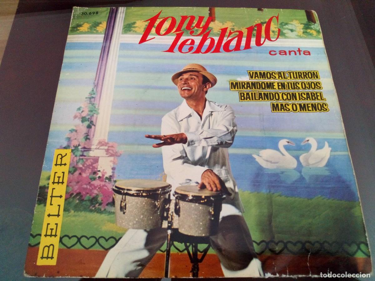 Discos de vinilo: TONY LEBLANC, SINGLE DE VINILO, BELTER - Foto 1