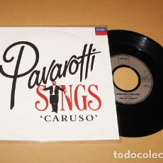 Discos de vinilo: LUCIANO PAVAROTTI - CARUSO - SINGLE - 1988 - TEMA ORIGINAL DE LUCIO DALLA. Lote 398047149