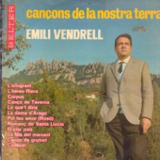 Discos de vinilo: EMILI VENDRELL - CANÇONS DE LA NOSTRA TERRA / LP BELTER 1966 RF-15774. Lote 398572749