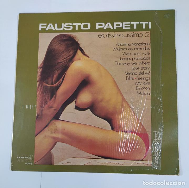 Discos de vinilo: FAUSTO PAPETTI. EROT&Iacute;SSIMO ...&Iacute;SSIMO 2. LP. TDKDA40 - Foto 1