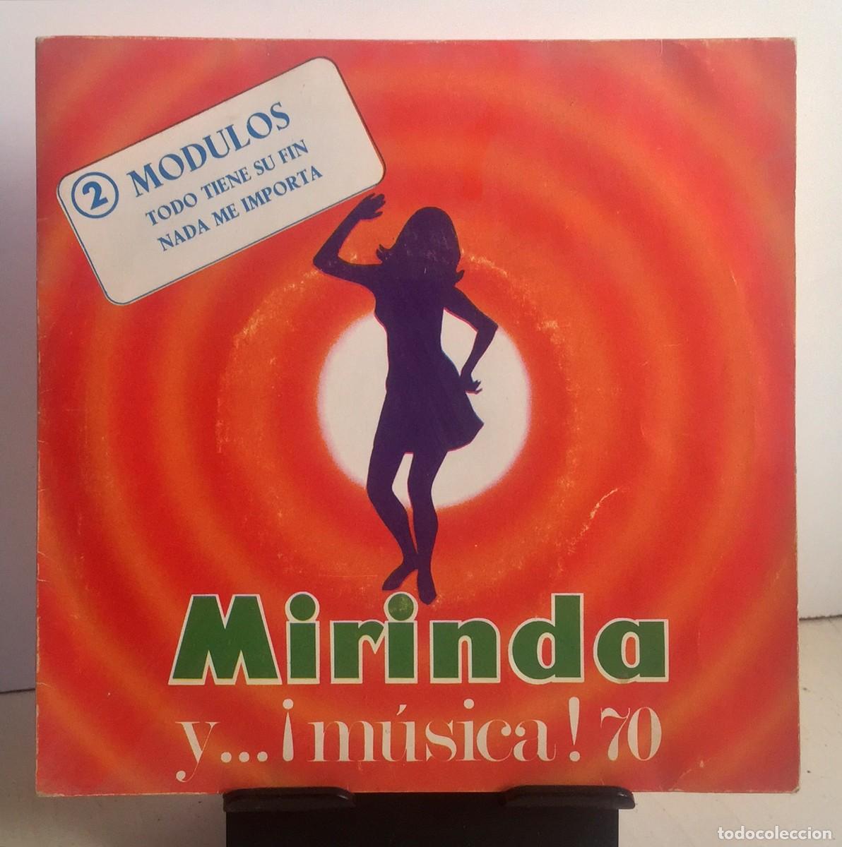 Discos de vinilo: MIRINDA Y... &iexcl;M&Uacute;SICA! 70. Single. M&oacute;dulos - Foto 1