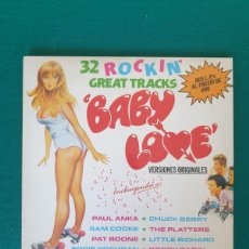 Discos de vinilo: BABY LOVE (32 ROCKIN' GREAT TRACKS). Lote 399084974