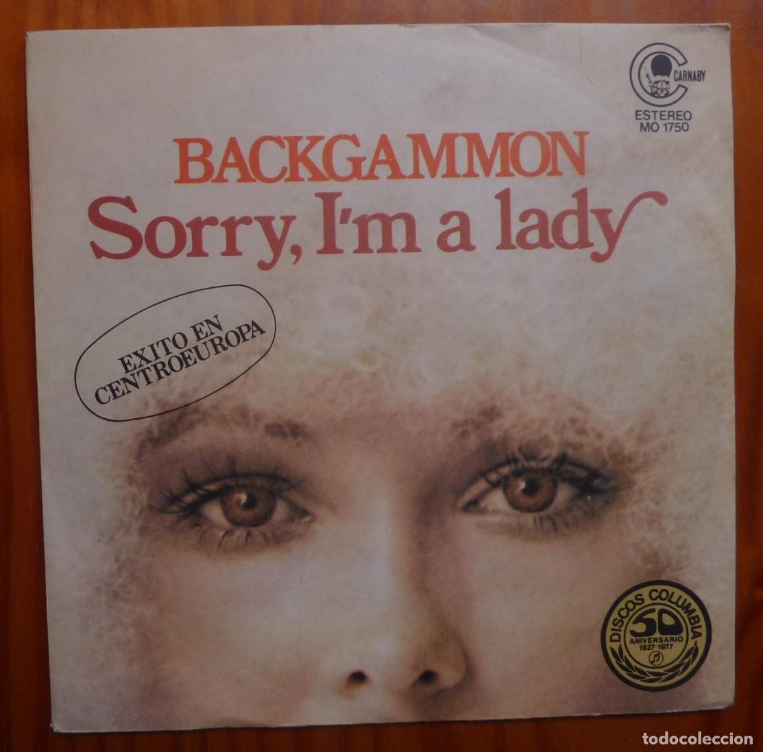 Discos de vinilo: BACKGAMMON / SORRY, IM A LADY / PROMOCIONAL / 1977 / SINGLE - Foto 1