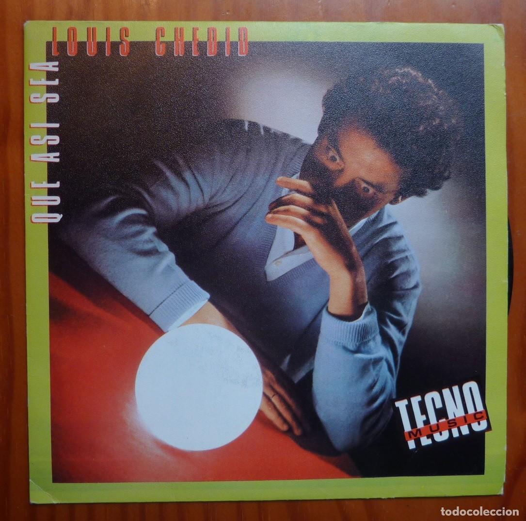 Discos de vinilo: LOUIS CHEDID / QUE ASI SEA / 1981 / SINGLE - Foto 1