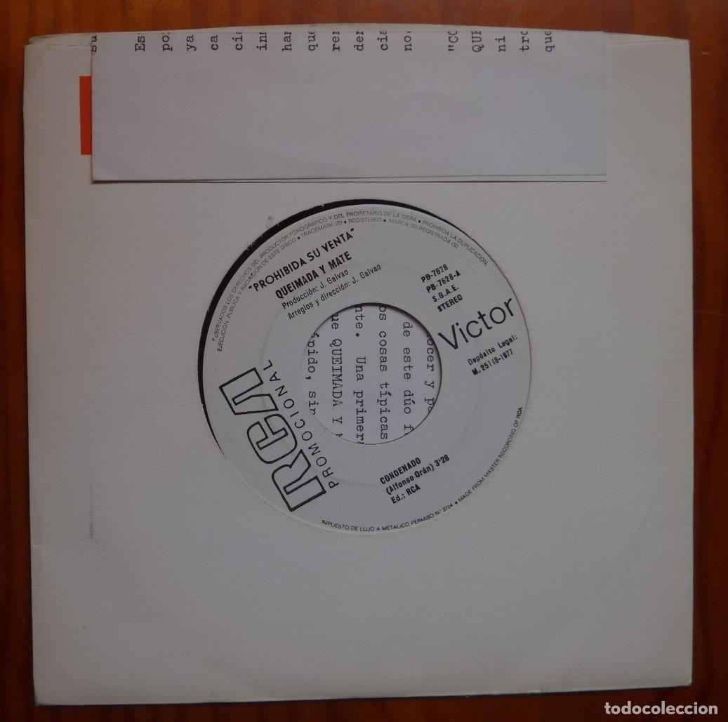 Discos de vinilo: QUEIMADA Y MATE / CONDENADO / PROMOCIONAL / 1977 / SINGLE - Foto 1