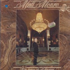 Discos de vinilo: MATT MORNRO (EN ESPAÑOL) - UN TOQUE DE DESTINCION / LP RCA RF-15801. Lote 399229859